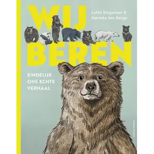 Wij, beren. Eindelijk ons echte verhaal Wij, beren. Eindelijk ons echte verhaal