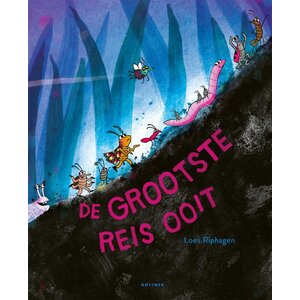 Uitgeverij Gottmer De grootste reis ooit Uitgeverij Gottmer De grootste reis ooit