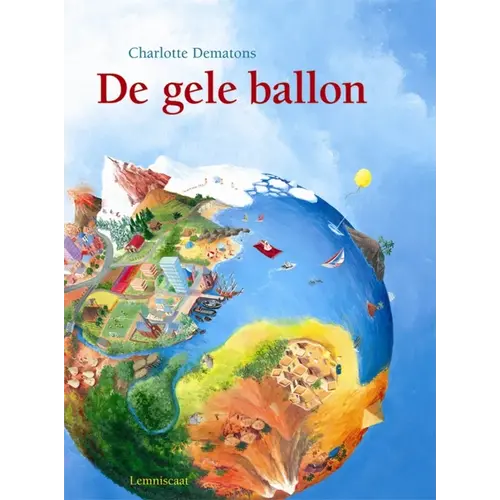 Lemniscaat De gele ballon, prentenboek, vanaf 4 jaar