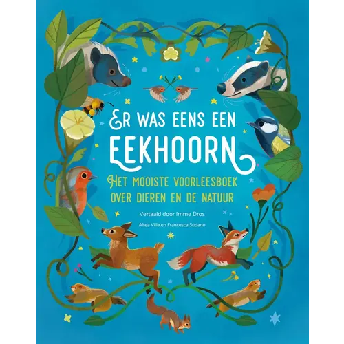Witte Leeuw Er was eens een eekhoorn