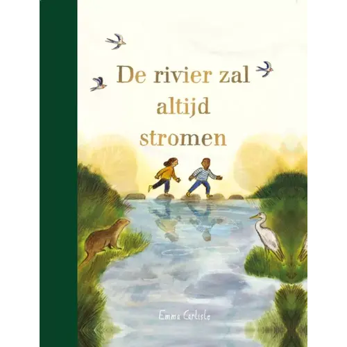 Christofoor kinderboeken De Rivier zal altijd stromen Christofoor kinderboeken De Rivier zal altijd stromen