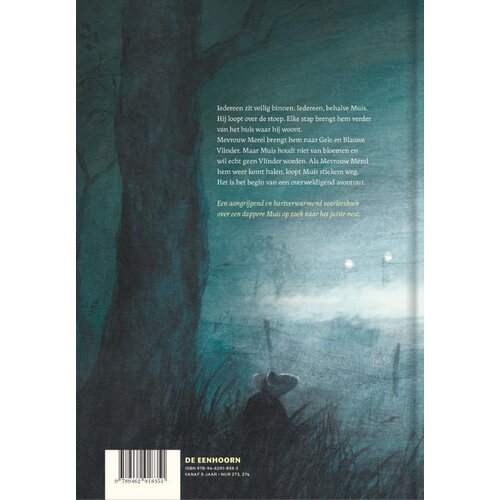 De Eenhoorn Een thuis voor muis, vanaf 5 jaar De Eenhoorn Een thuis voor muis, vanaf 5 jaar