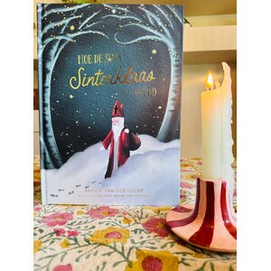 Hoe Sint Sinterklaas werd Hoe Sint Sinterklaas werd