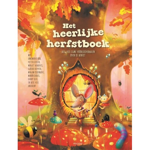 Het heerlijke herfstboek voor kinderen van 4 tot 8 jaar Het heerlijke herfstboek voor kinderen van 4 tot 8 jaar