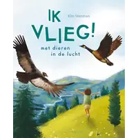 Ik vlieg! Met dieren in de lucht
