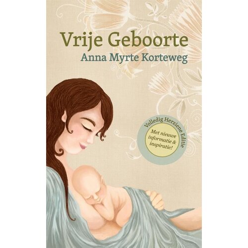 Vrije geboorte, Anna Myrte Korteweg