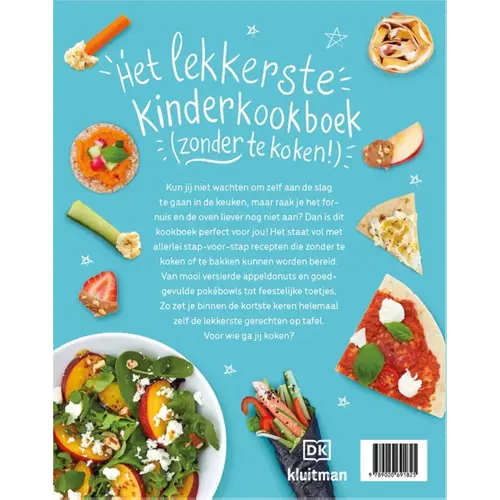 Het lekkerste kinderkookboek zonder te koken, vanaf 6 jaar