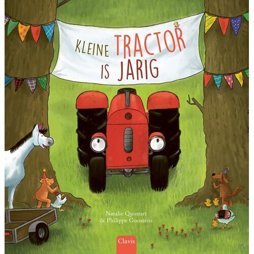 Clavis Kleine Tractor is jarig | prentenboek vanaf 4 jaar Clavis Kleine Tractor is jarig | prentenboek vanaf 4 jaar