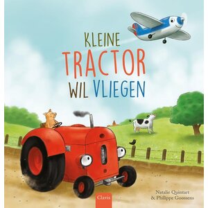 Clavis Kleine Tractor wil vliegen