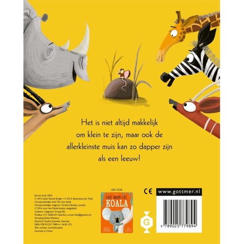 Uitgeverij Gottmer De leeuw in de muis, een kartonboek over moed Uitgeverij Gottmer De leeuw in de muis, een kartonboek over moed