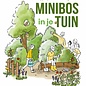 Minibos in je tuin