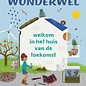 Wonderwel Projecten Wonderwel - Welkom in het huis van de toekomst