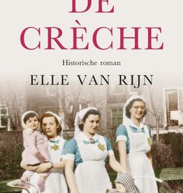 De Creche - Elle van Rijn