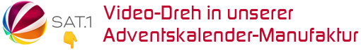 SAT1 Video-Dreh Adventskalender-Manufaktur