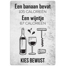Creatief Art Spreukenbordje: Een Wijntje Heeft Minder Calorieën, Kies Bewust! | Houten Tekstbord