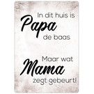Creatief Art Spreukenbordje: In Dit Huis Is Papa De Baas! | Houten Tekstbord