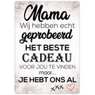 Creatief Art Spreukenbordje: Mama, Wij Hebben Echt Geprobeerd Het Beste Cadeau Voor Jou Te Vinden... | Houten Tekstbord