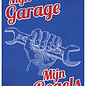 Creatief Art Spreukenbordje: Mijn Garage, Mijn Regels! | Houten Tekstbord