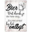 Creatief Art Spreukenbordje: Bier Dat Drink Je De Hele Dag... En Niet Enkel Bij Het Ontbijt! | Houten Tekstbord