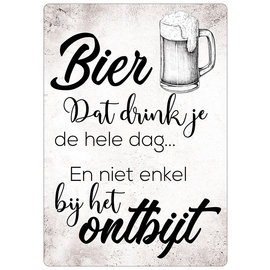 Creatief Art Spreukenbordje: Bier Dat Drink Je De Hele Dag... En Niet Enkel Bij Het Ontbijt! | Houten Tekstbord