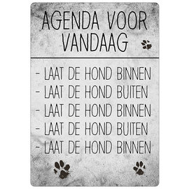 Creatief Art Spreukenbordje: Agenda Voor Vandaag: Laat De Hond Binnen. | Houten Tekstbord