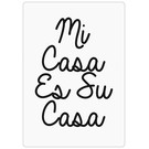 Creatief Art Spreukenbordje: Mi Casa Es Su Casa (Mijn Huis Is Jouw Huis) | Houten Tekstbord