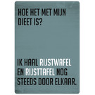Creatief Art Spreukenbordje: Hoe Het Met Mijn Dieet Is? Ik Haal Rijstwafel En Rijsttafel Nog Steeds Door Elkaar... | Houten Tekstbord
