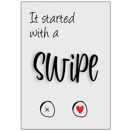 Creatief Art Spreukenbordje: It started with a swipe! | Houten Tekstbord