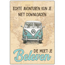 Creatief Art Spreukenbordje: Echte avonturen kun je niet downloaden, die moet je beleven! | Houten Tekstbord