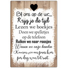 Creatief Art Spreukenbordje: Bij ons op de wc... | Houten Tekstbord