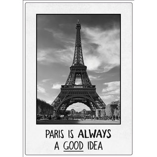 Creatief Art Spreukenbordje: Paris is always a good idea! | Houten Tekstbord