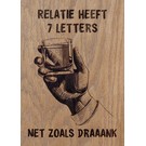 Creatief Art Spreukenbordje: Relatie heeft 7 letters, net zoals draaank! | Houten Tekstbord