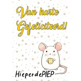 Creatief Art Spreukenbordje: Van harte gefeliciteerd, hieperdePIEP! | Houten Tekstbord