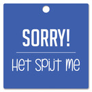 creatief art Houten Label Sorry!