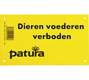 Patura Waarschuwingsbord "Dieren voederen verboden" Patura Waarschuwingsbord "Dieren voederen verboden"