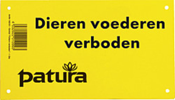 Patura Waarschuwingsbord "Dieren voederen verboden" Patura Waarschuwingsbord "Dieren voederen verboden"