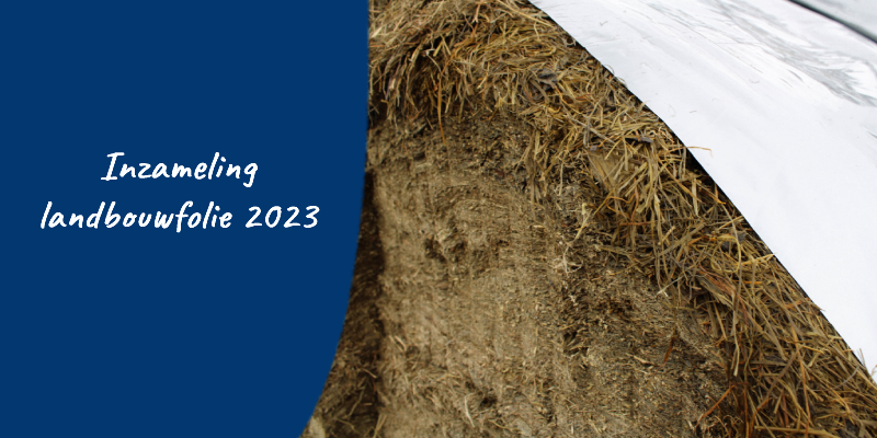Inzameling landbouwfolie 2023