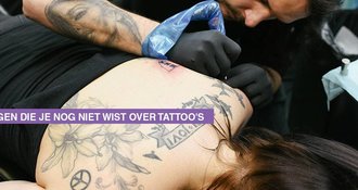 Dingen die je nog niet wist over tattoo's 