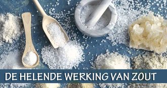 De helende werking van zout