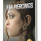 Tips  and Tricks Ear Piercings