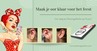 "Maak je oor klaar voor het feest: Oor-dag bij PiercingsWorks op 13 juni!"