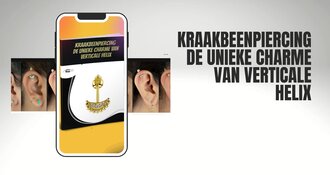  Snellere Genezing met de Verticale Helix Piercing