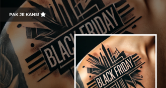 Al Onze Black Friday Acties Sluiten op 26 November – Profiteer van Geweldige Kortingen en Maak Je Klaar voor het Nieuwe Jaar!