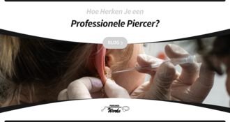 Hoe Herken Je een Professionele Piercer?