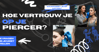  Hoe Vertrouw Je op Je Piercer? De Vragen die Je Moet Stellen