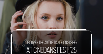 Discover the Art of Dance on Screen at Cinedans FEST '25