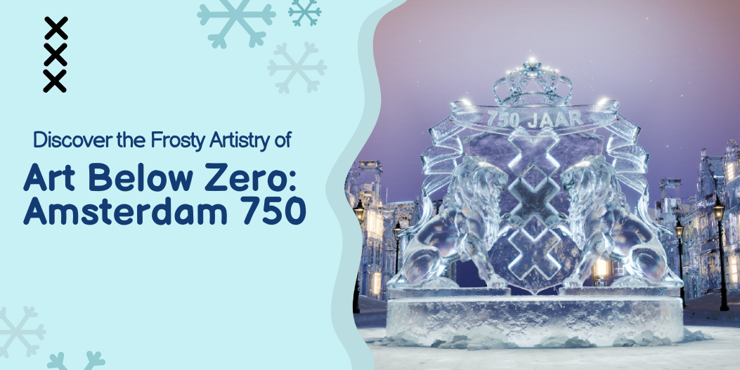 Discover the Frosty Artistry of Art Below Zero: Amsterdam 750