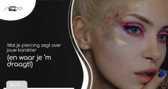 Wat je piercing zegt over jouw karakter (en waar je ‘m draagt!)