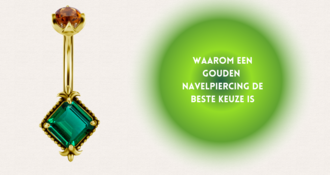 Waarom een Gouden Navelpiercing de Beste Keuze is