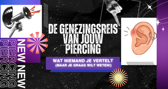 De genezingsreis van jouw piercing: Wat niemand je vertelt (maar je graag wilt weten!)